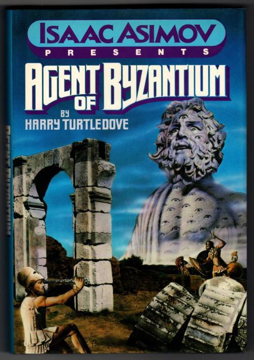 Agent of Byzantium by Harry Turtledove