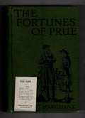 The Fortunes of Prue by Bessie Marchant (Rare DJ) Publisher's Copy