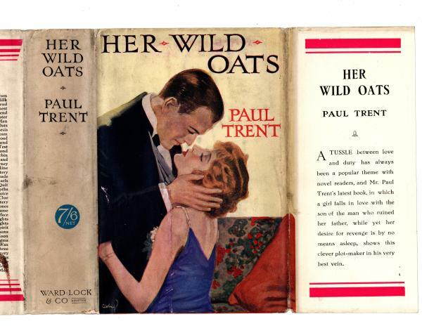 Her Wild Oats by Paul Trent (First Edition) Hubin Listed, Abbey Cvr, File Copy