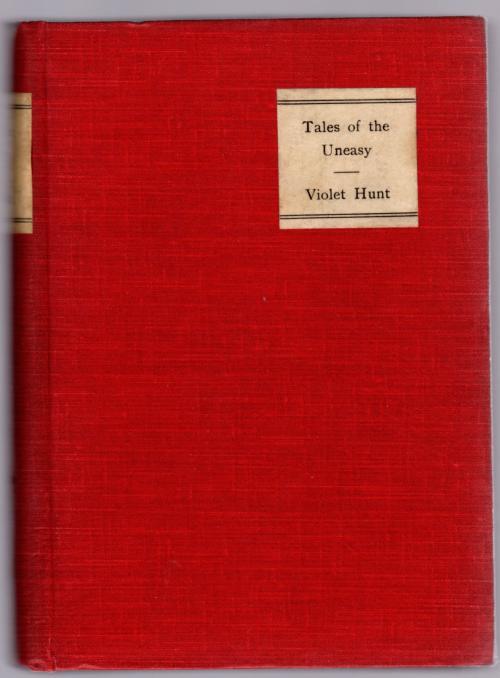 Tales of the Uneasy by Violet Hunt