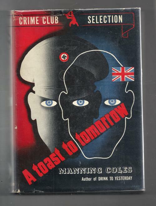 A Toast to Tomorrow by Manning Coles (First Edition)