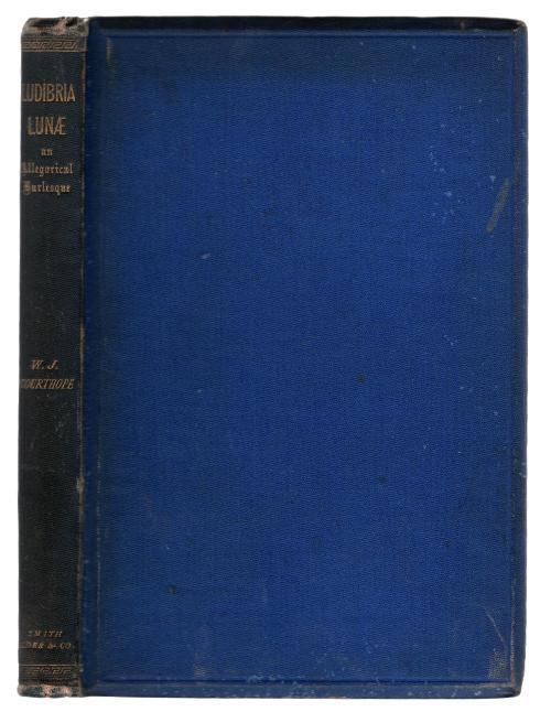 Ludibria Lunae by William John Courthope (First Edition)