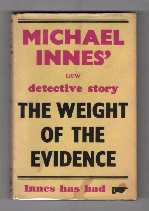 The Weight of the Evidence by Michael Innes (First Edition) Gollancz File Copy