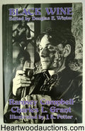 Black Wine by Douglas E. Winter (editor) FIRST Ramsey Campbell, Charles L. Grant