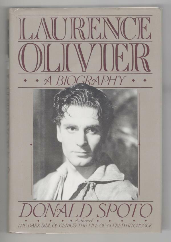 Laurence Olivier: A Biography by Donald Spoto