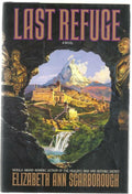 Last Refuge by Elizabeth Ann Scarborough (First Edition)