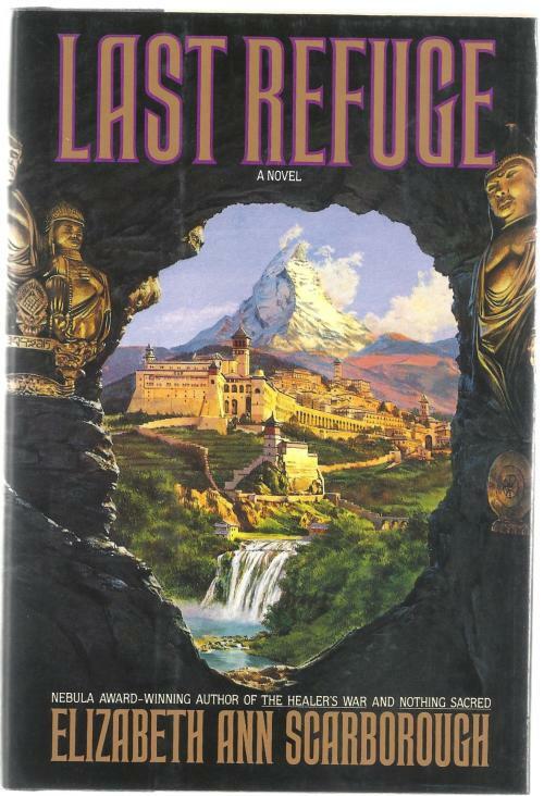 Last Refuge by Elizabeth Ann Scarborough (First Edition)