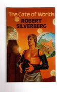 The Gate of Worlds by Robert Silverberg (First UK Edition) File Copy