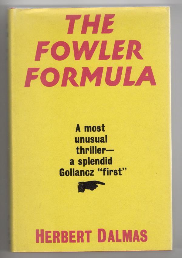 The Fowler Formula by Herbert Dalmas (First Edition) File Copy