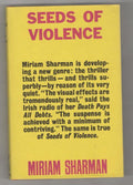 Seeds of Violence by Miriam Sharman (First Edition)