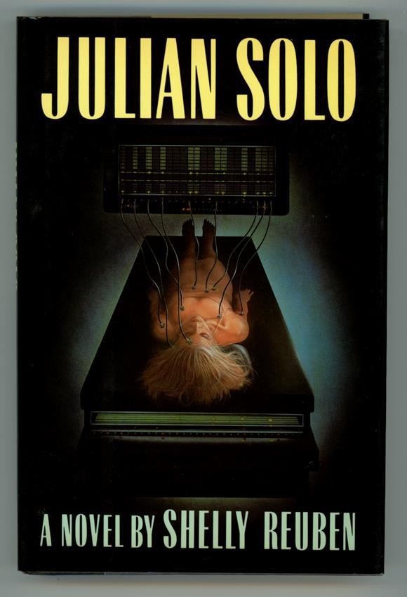 Julian Solo by Shelly Reuben (Signed, First Edition)