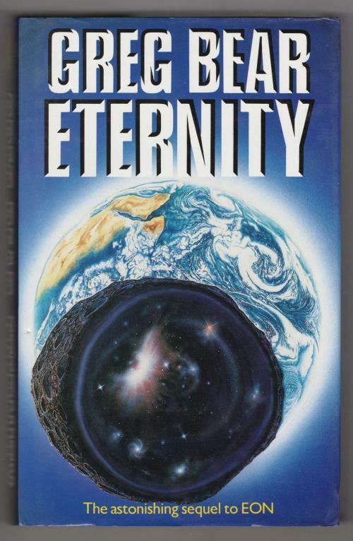 Eternity by Greg Bear (First Edition) Ward File Copy