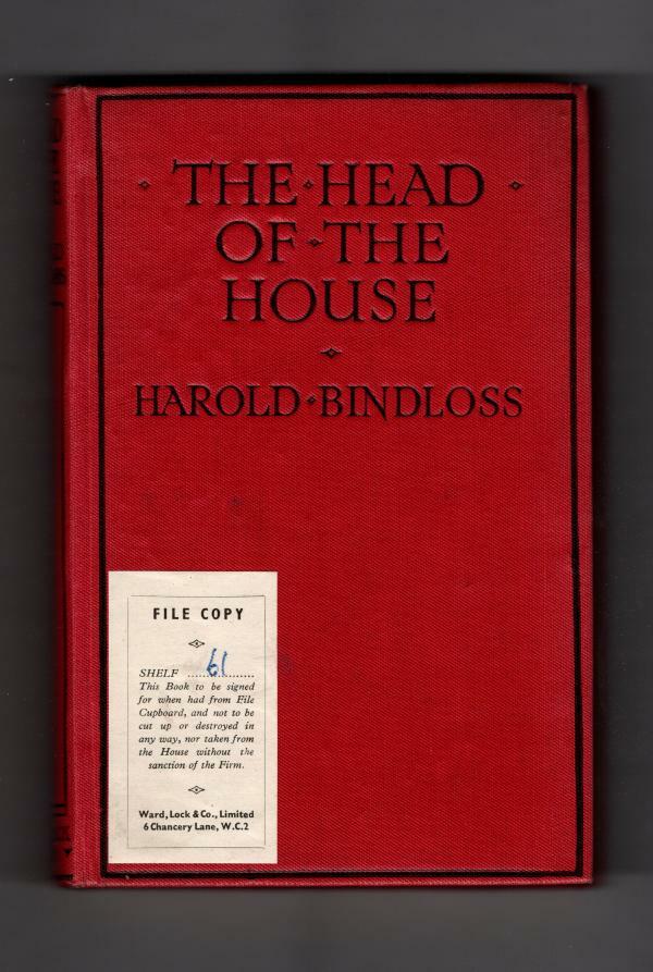 The Head of the House by Harold Bindloss (Ward Lock File Copy)