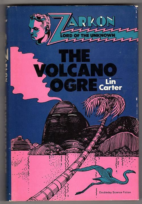 The Volcano Ogre by Lin Carter (First Edition)