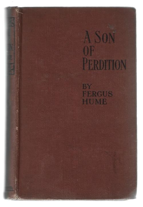 A Son of Perdition: An Occult Romance by Fergus Hume (New Edition)