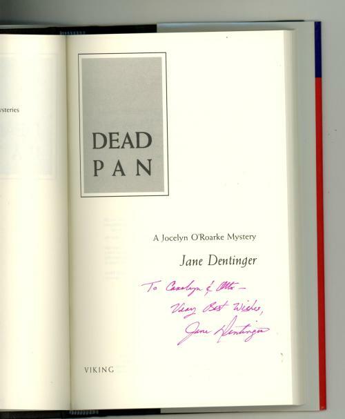 Dead Pan by Jane Dentinger (First Edition) Signed, Otto Penzler's copy