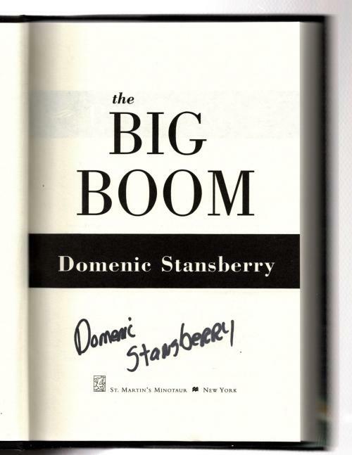 The Big Boom by Domenic Stansberry (Edgar Award Winner) Signed