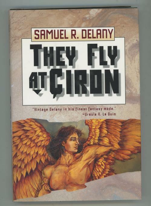 They Fly at Ciron by Samuel R. Delany (First Edition)