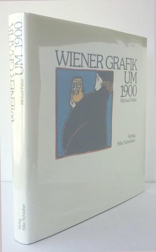 Wiener Grafik um 1900 by Michael Pabst (First Edition)