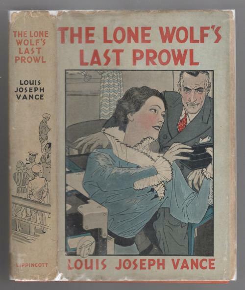 The Lone Wolf's Last Prowl by Louis Joseph Vance (First Edition)