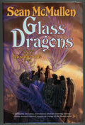 Glass Dragons by Sean McMullen First Edition