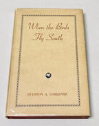 When the Birds Fly South by Stanton A. Coblentz (First Edition)