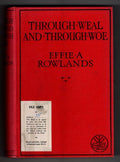 Through Weal and Through Woe by Effie A. Rowlands (Abbey Cvr) Ward Lock File ...