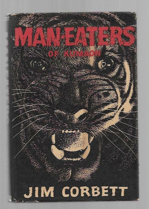 Man-Eaters of Kumaon by Jim Corbett (First US Edition)