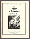 Science Fiction Classics Number 2 Valley of Pretenders Dennis Clive
