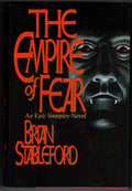 The Empire Of Fear by Brian Stableford (First U.S. Edition)