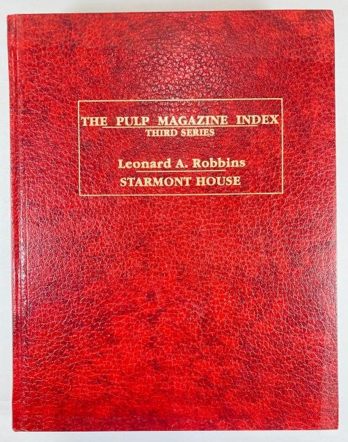 The Pulp Magazine Index: 1- 3 Series (1989 -1990) 5 Vols by Leonard A. Robbins