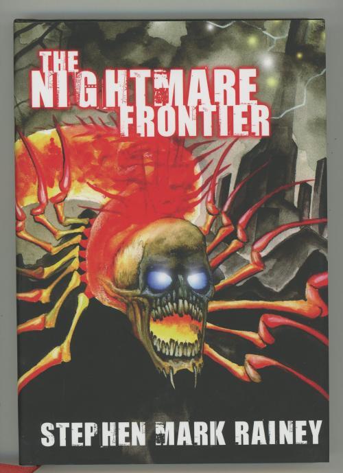 The Nightmare Frontier by Stephen Mark Rainey Signed