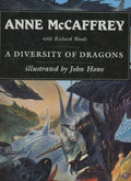 A Diversity of Dragons by Anne McCaffrey (First Edition)