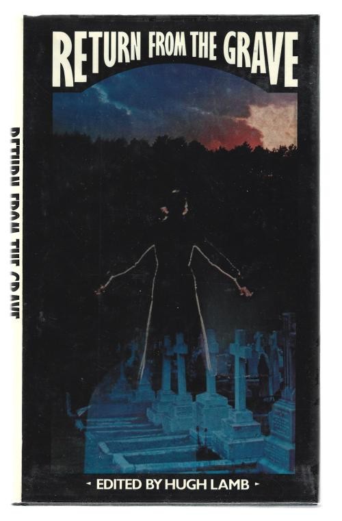 Return from the Grave by Hugh Lamb (First Edition)