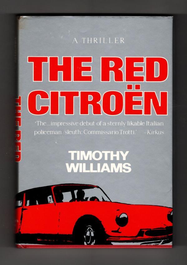 The Red Citroen by Timothy Williams (First U.S. Edition)
