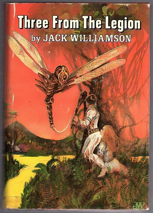 Three From the Legion by Jack Williamson (Book Club Edition)