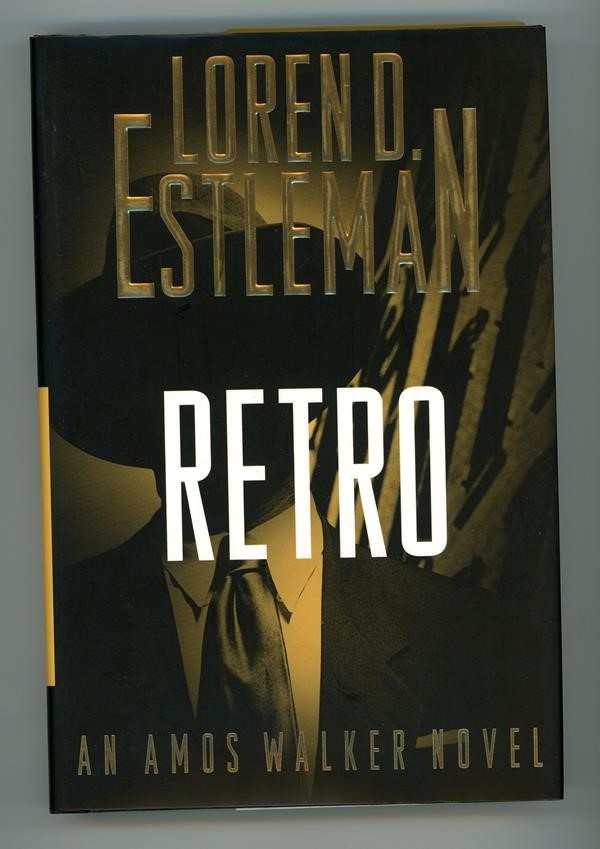 Retro by Loren D. Estleman 1st
