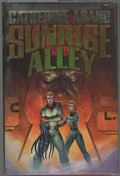 Sunrise Alley by Catherine Asaro (First Edition)