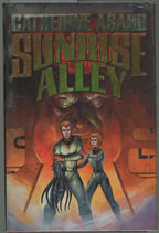 Sunrise Alley by Catherine Asaro (First Edition)