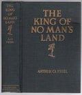 The King of No Man's Land by Arthur O. Friel (First Edition) Scarce DJ