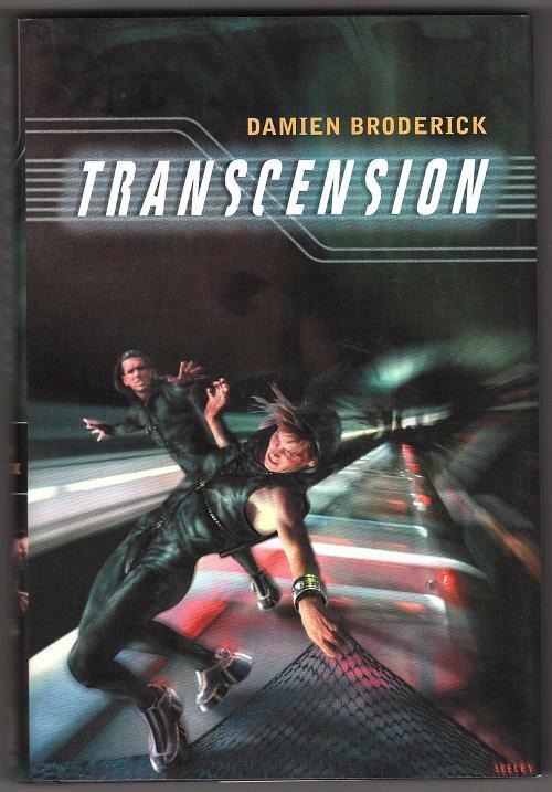 Transcension by Damien Broderick (First Edition)