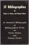 SF Bibliographies by Robert E. Briney & Edward Wood (First Printing)