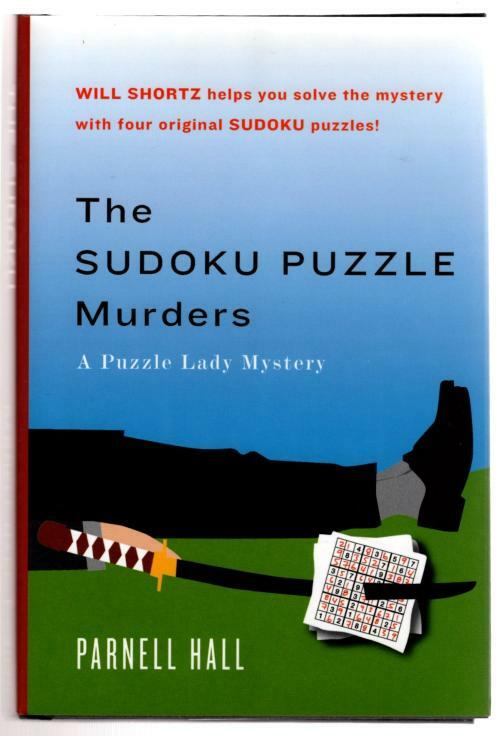 The Sudoku Puzzle Murders by Parnell Hall (First Edition)
