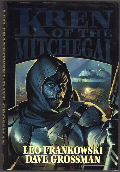 Kren of the Mitchegai by Leo Frankowski & Dave Grossman (First Edition)