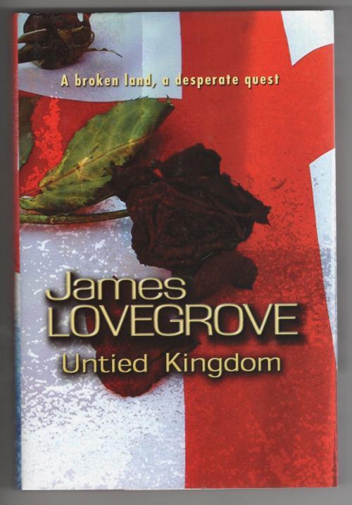 Untied Kingdom by James Lovegrove (First Edition)