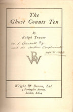 The Ghost Counts Ten by Ralph Trevor (First Edition) Inscribed