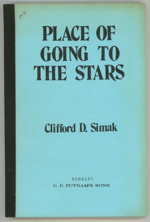 Place of Going to the Stars by Clifford D. Simak