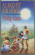 A Land for for Heroes by Phillip Mann (First Edition)