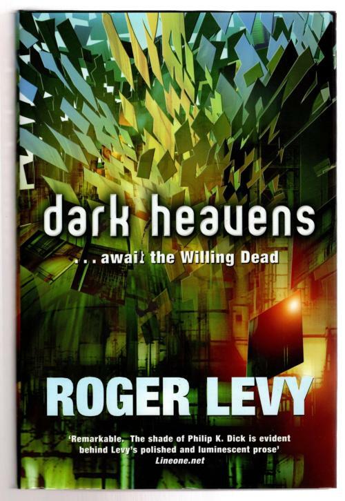 Dark Heavens by Roger Levy (First UK Edition) File Copy