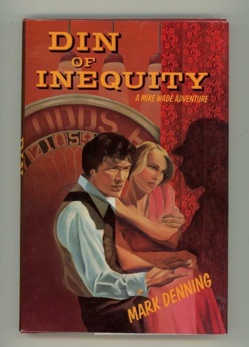 Din of Inequity by Mark Denning (First Edition) Signed, Otto Penzler's Copy